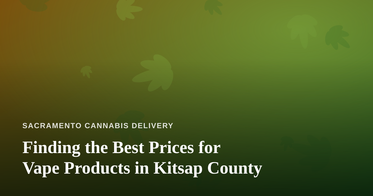 Finding the Best Prices for Vape Products in Kitsap County