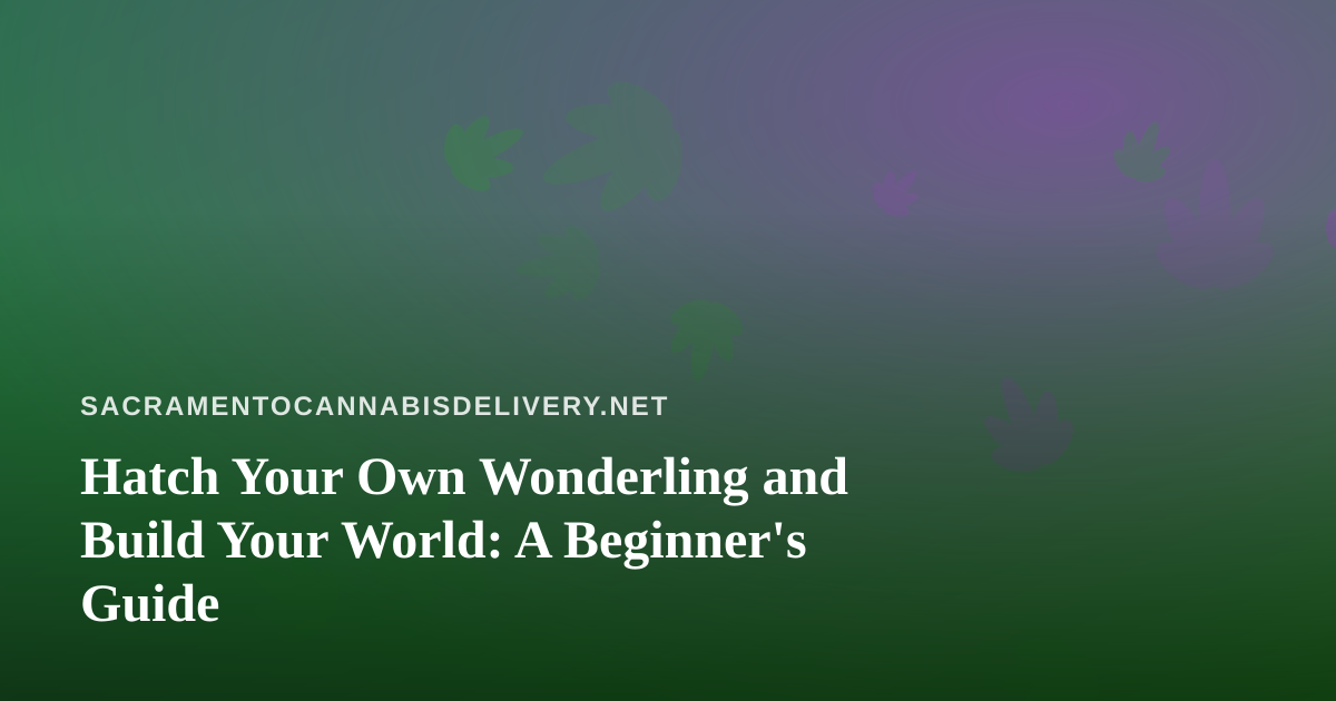Hatch Your Own Wonderling and Build Your World: A Beginner’s Guide